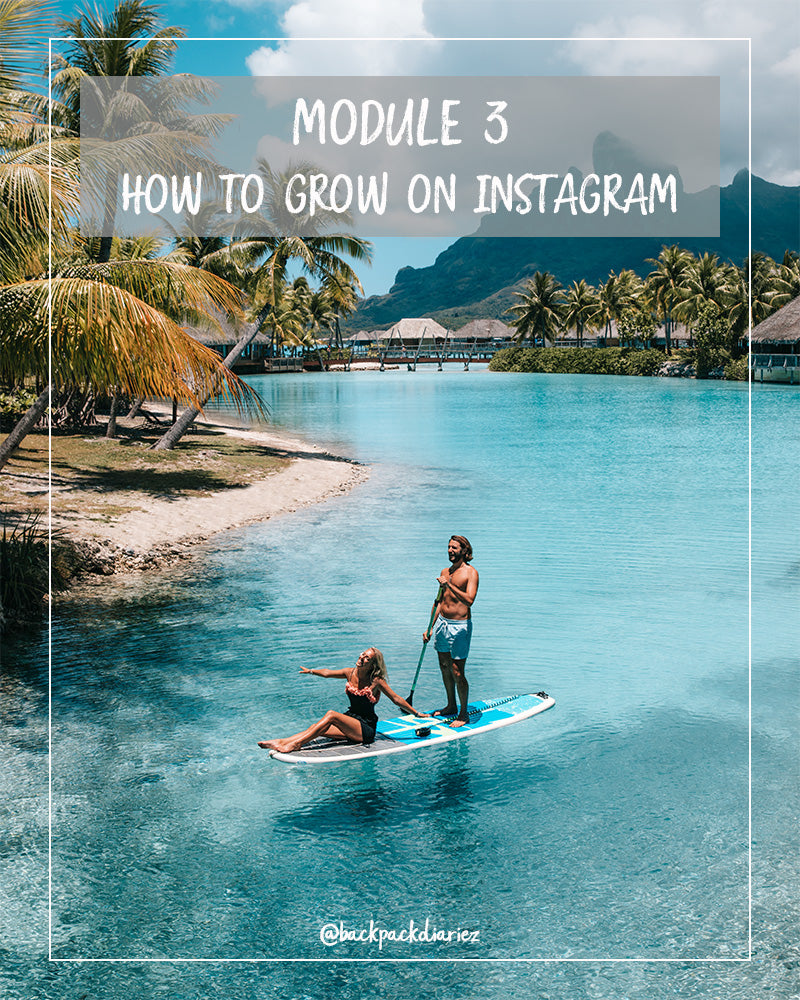 Module 3 - How to grow on Instagram